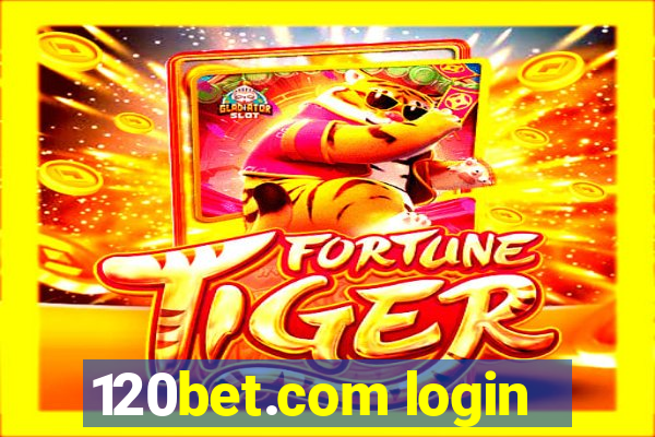 120bet.com login